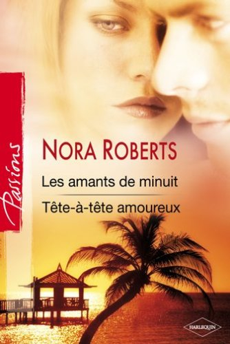 Les amants de minuit. Tête-à-tête amoureux