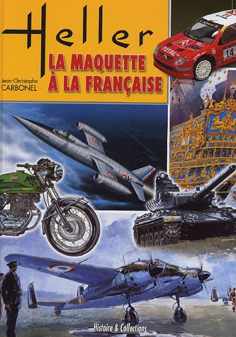 Heller : la maquette à la française