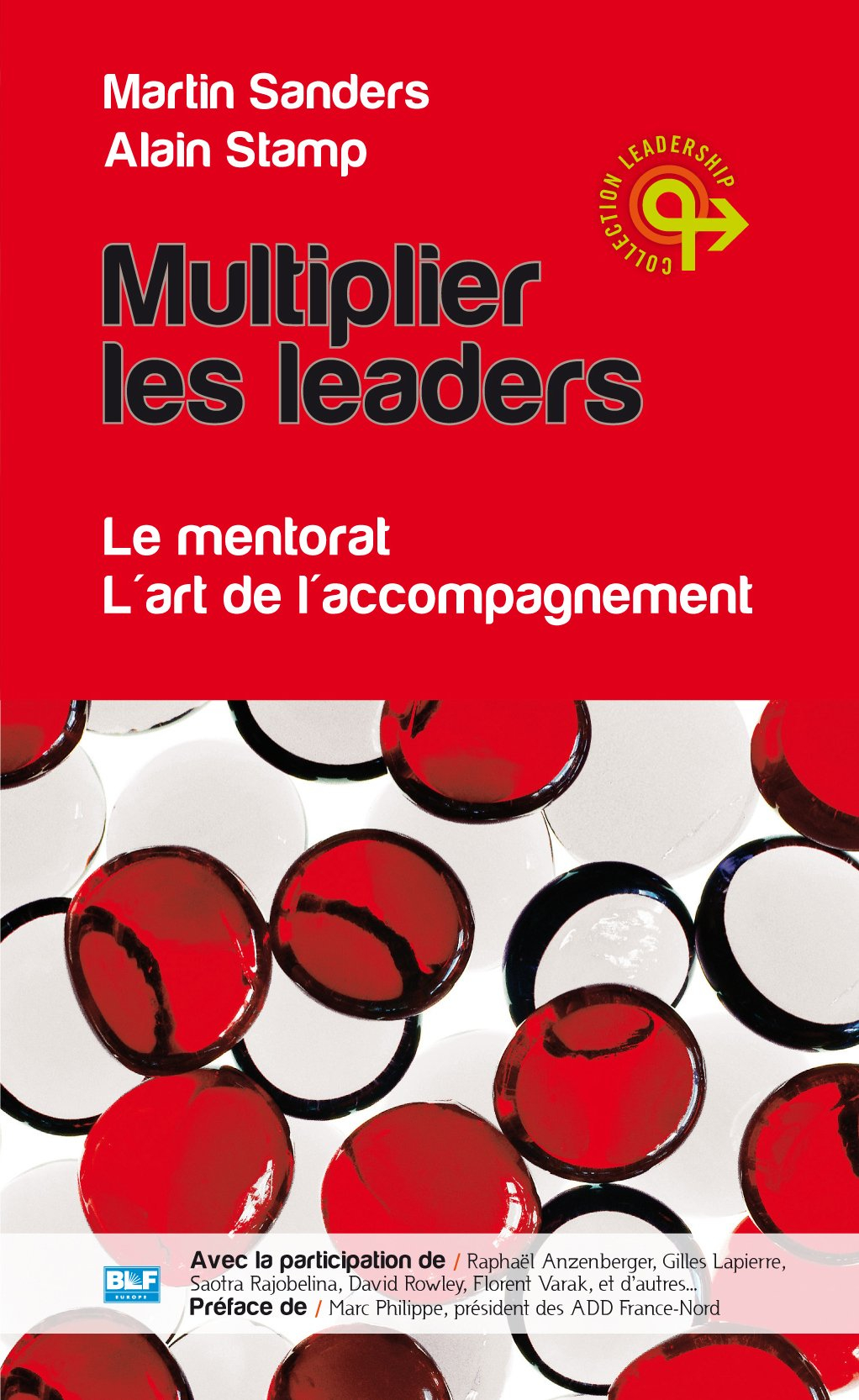 Multiplier les leaders : le mentorat, l'art de l'accompagnement