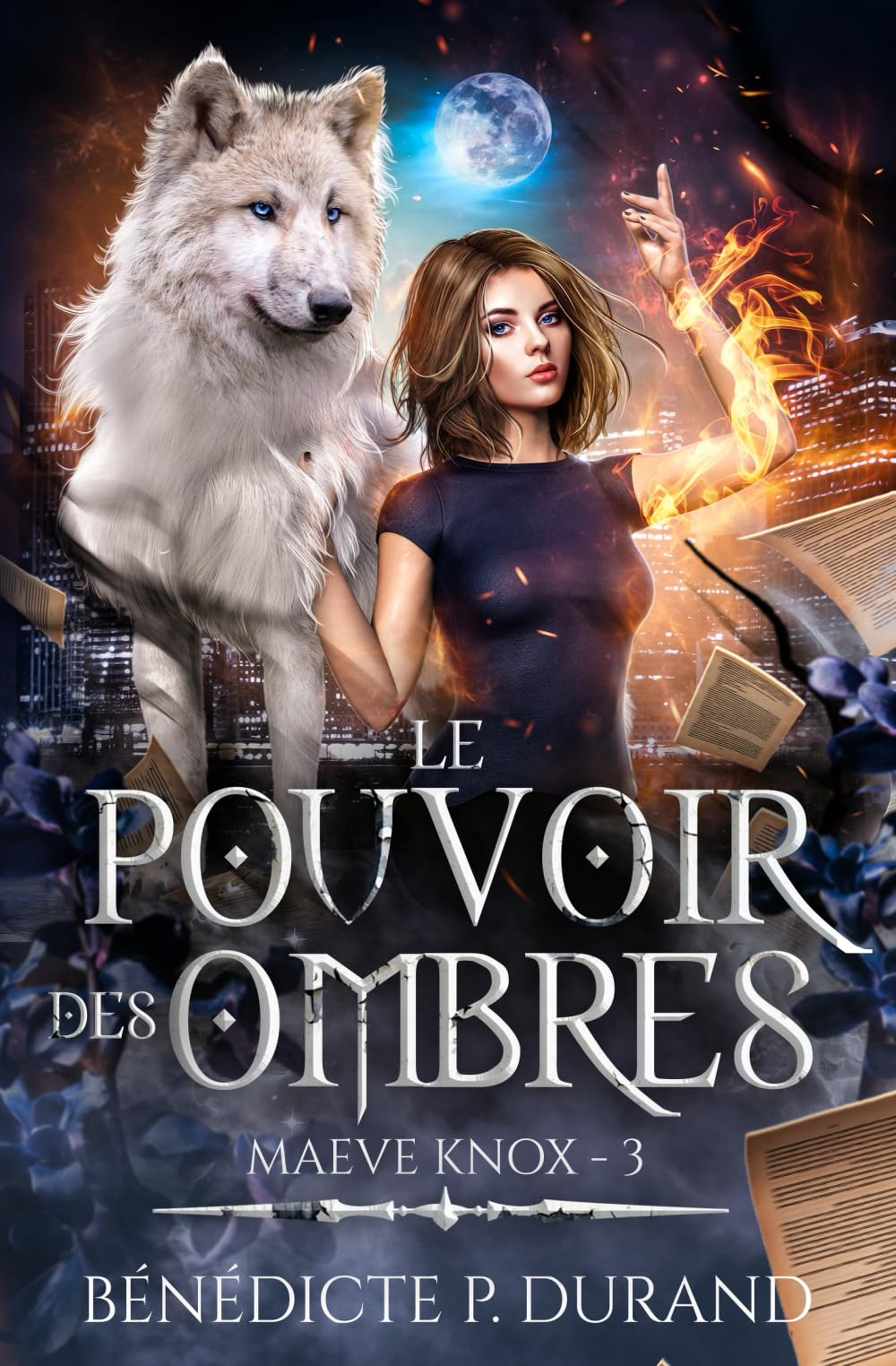 Le pouvoir des Ombres (Maeve Knox t.3)