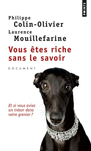 Vous êtes riche sans le savoir