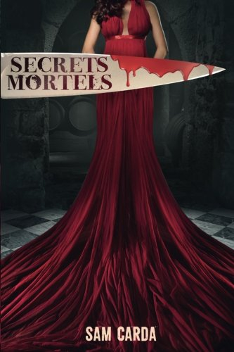 Secrets Mortels: L'intégrale