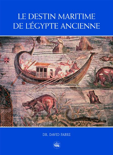 Le destin maritime de l'Egypte ancienne