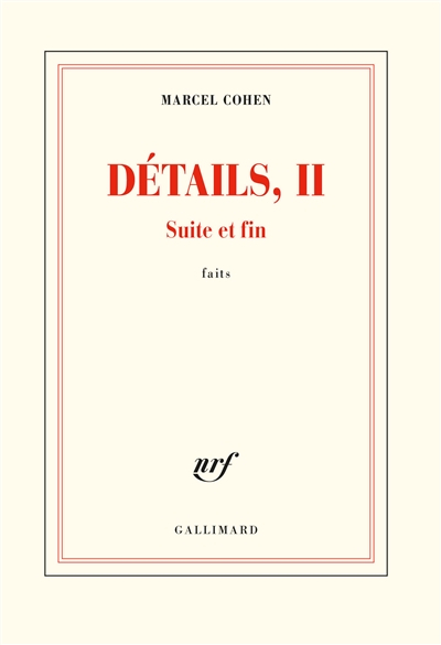 Détails. Vol. 2. Suite et fin : faits