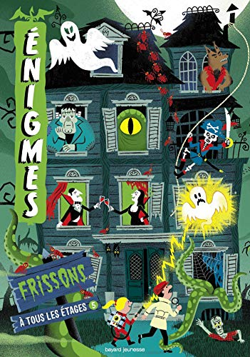 Enigmes à tous les étages. Vol. 5. Frissons