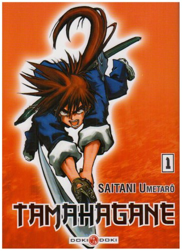 Tamahagane. Vol. 1