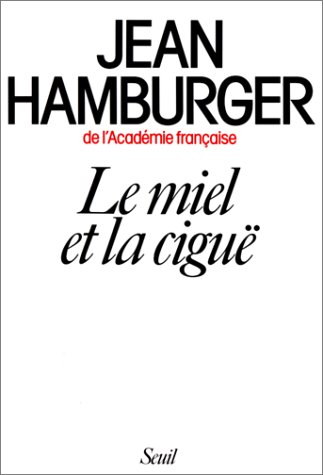 Le Miel et la ciguë