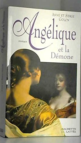 Angélique. Vol. 9. Angélique et la démone