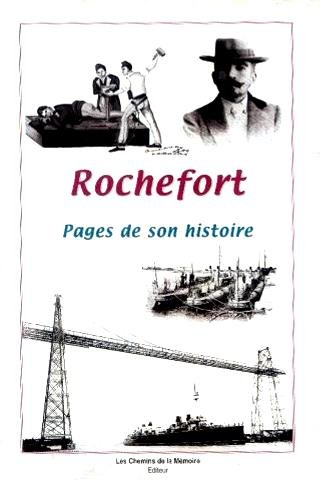 Rochefort : pages de son histoire