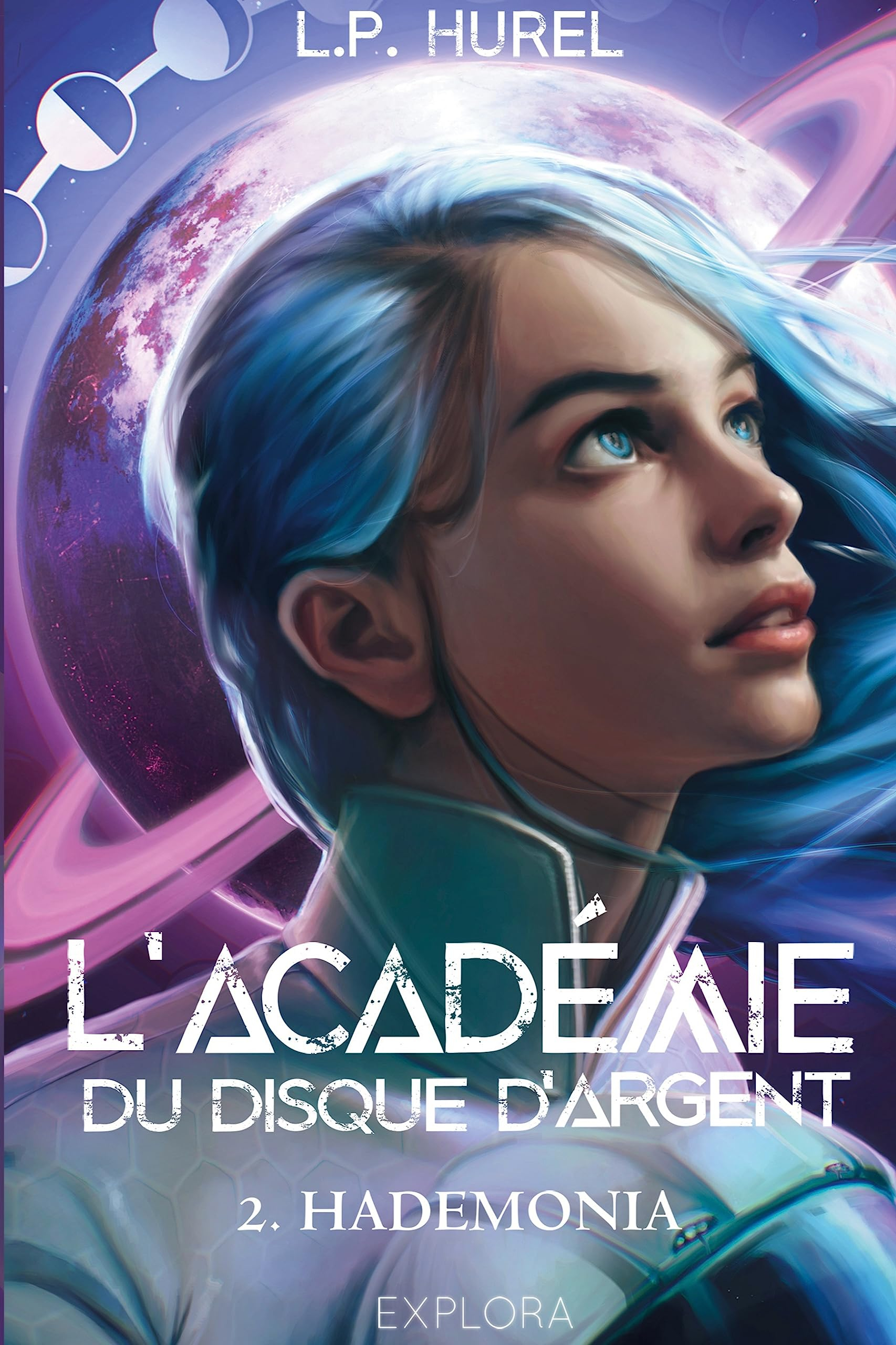 L’Académie du Disque d’Argent : II : Hademonia