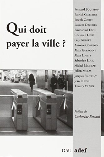 Qui doit payer la ville ?