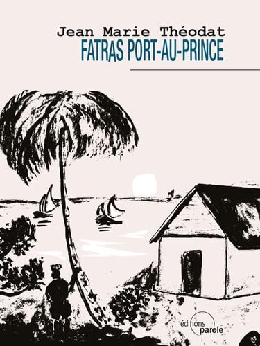 Fatras Port-au-Prince. Fatra Potoprens