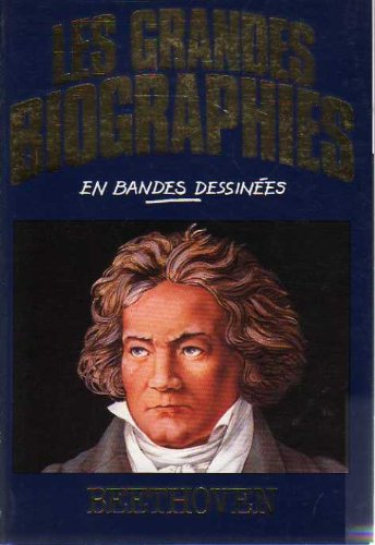 beethoven (les grandes biographies en bandes dessinées)