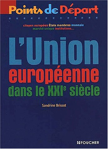 L'Union européenne dans le XXIe siècle