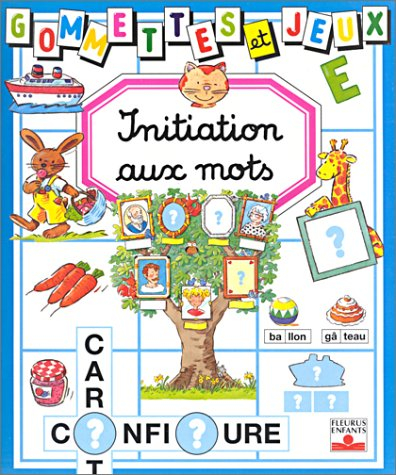 Initiation aux premiers mots