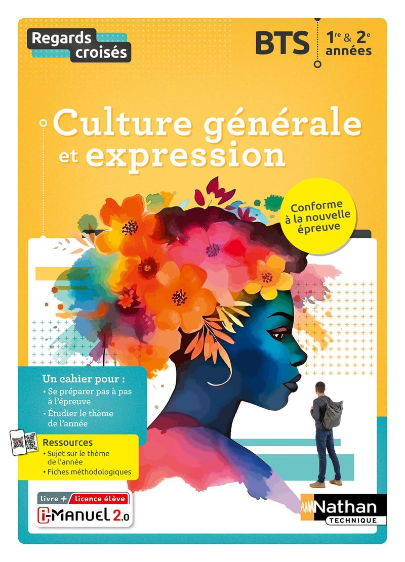 Regards croisés : culture générale et expression, BTS 1re & 2e années : i-manuel, livre + licence él
