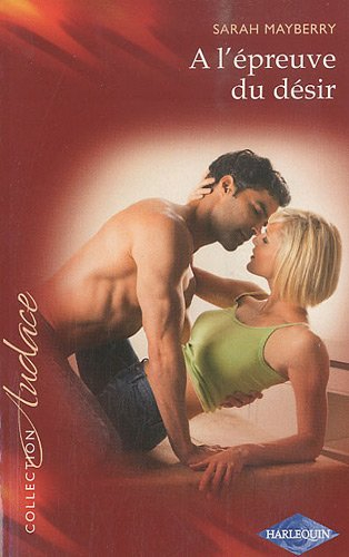 A l'épreuve du désir