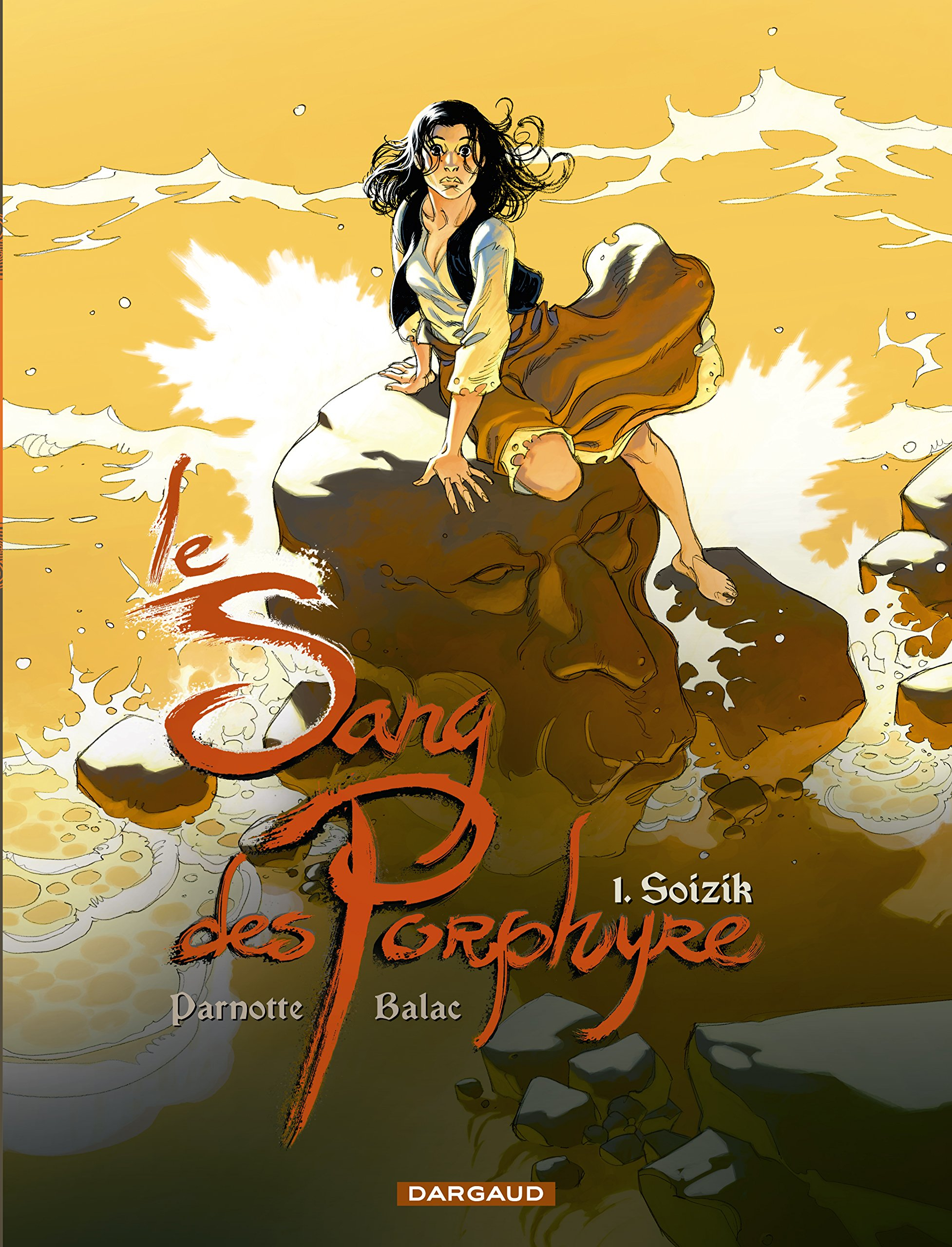 Le sang des Porphyre. Vol. 1. Soizik