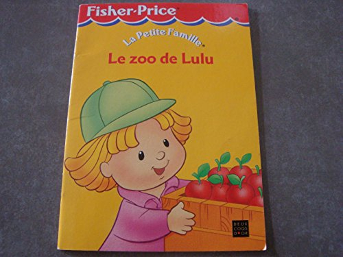 Le zoo de Lulu : la petite famille