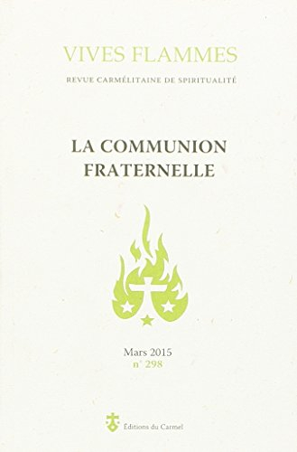 Vives flammes, n° 298. La communion fraternelle