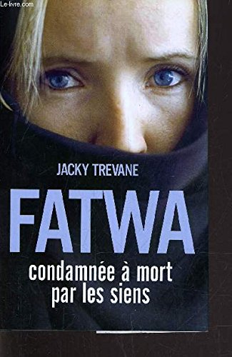 fatwa : condamnée à mort par les siens