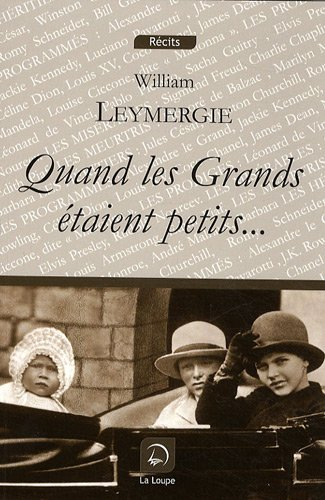 Quand les grands étaient petits...