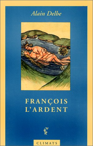 François l'ardent