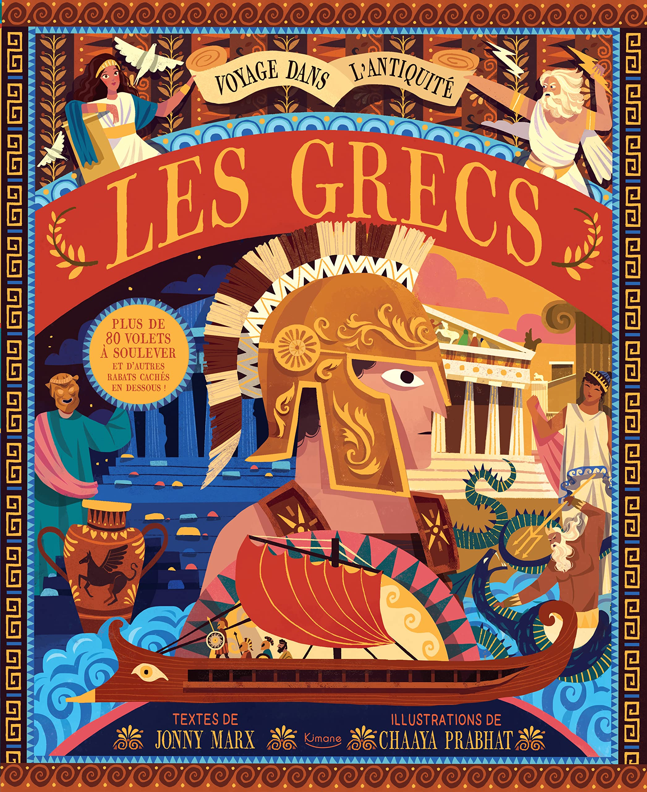 Les Grecs : voyage dans l'Antiquité : plus de 80 volets à soulever et d'autres rabats cachés en dess
