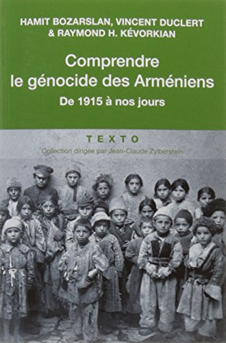 comprendre le génocide des arméniens : de 1915 à nos jours