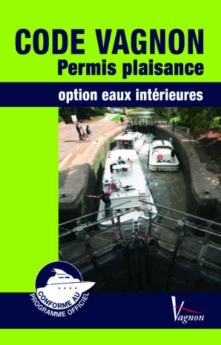 Test Vagnon permis plaisance, option eaux intérieures