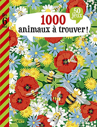 1.000 animaux à trouver ! : 50 jeux