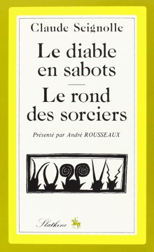 Le diable en sabots. Le rond des sorciers