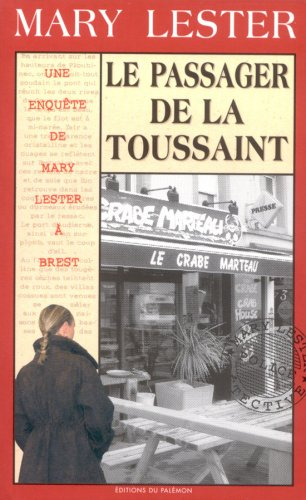 Une enquête de Mary Lester. Vol. 29. Le passager de la Toussaint