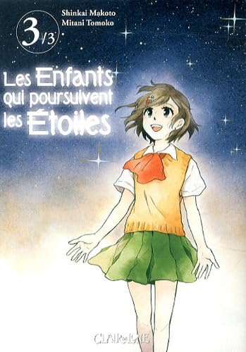 Les enfants qui poursuivaient les étoiles. Vol. 3
