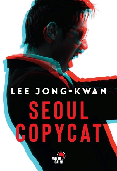 Séoul Copycat : thriller