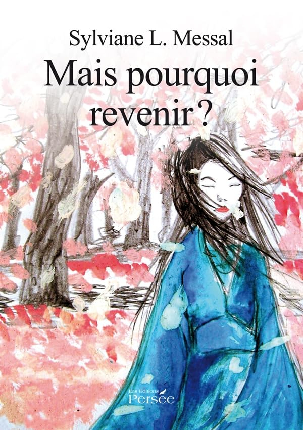 Mais pourquoi revenir ?