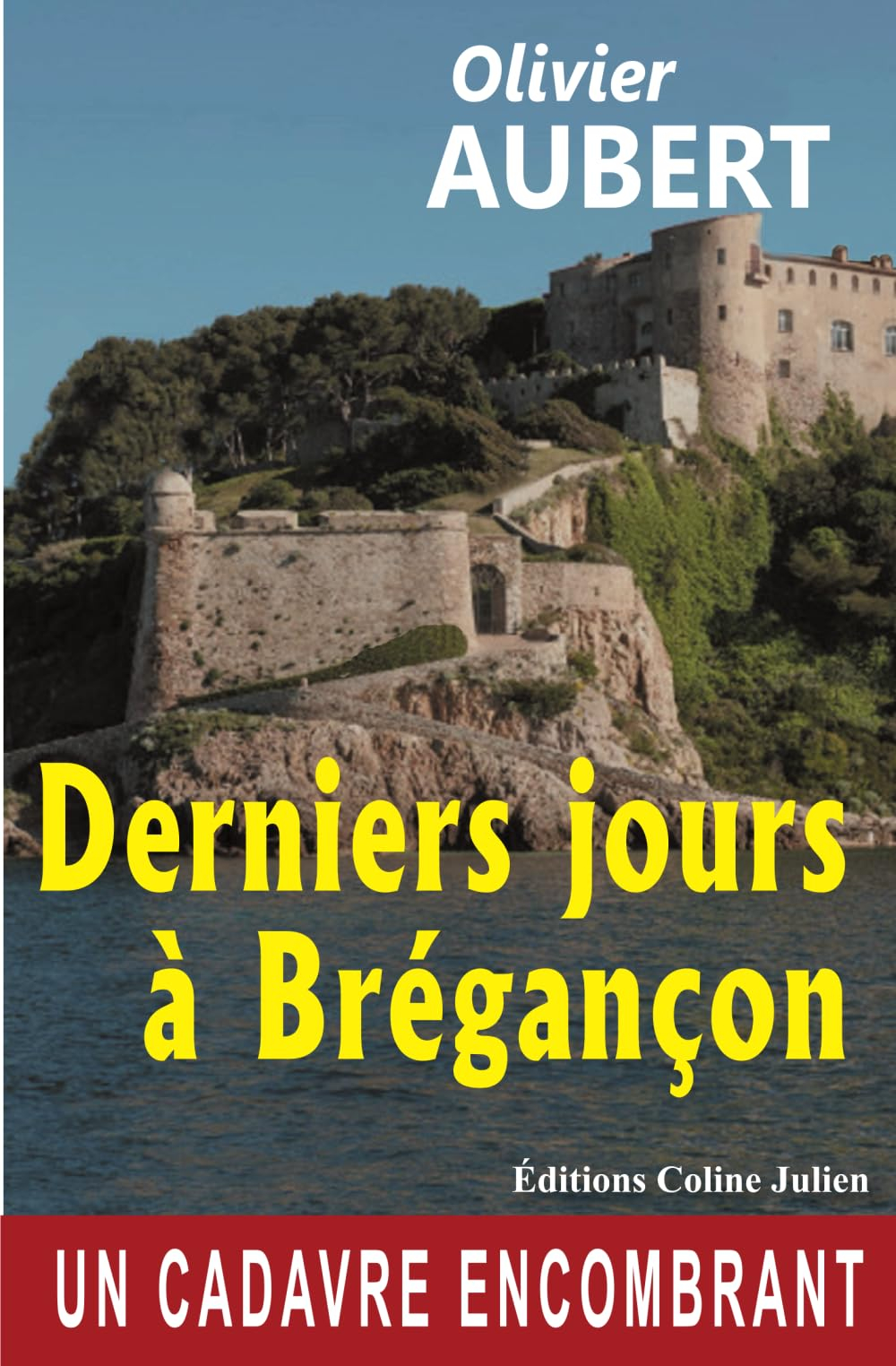 Derniers jours à Brégançon