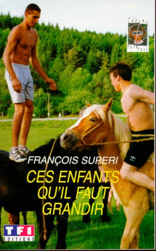 Ces enfants qu'il faut grandir