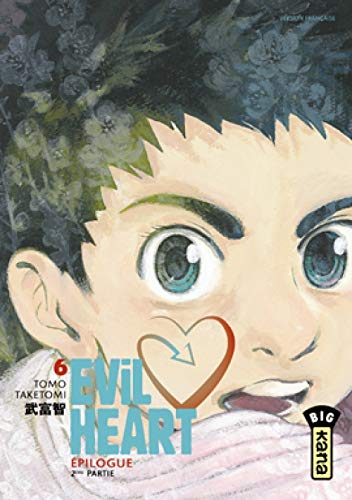 Evil heart. Vol. 6. Epilogue, 2e partie