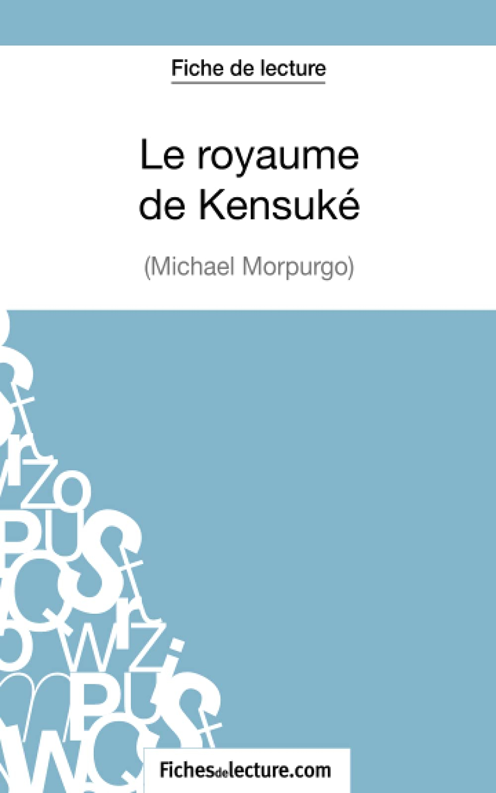 Le royaume de Kensuké de Michael Morpurgo (Fiche de lecture) : Analyse complète de l'oeuvre