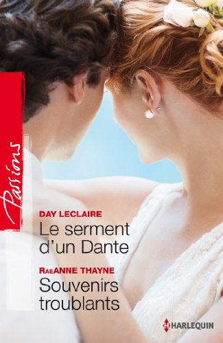 Le serment d'un Dante. Souvenirs troublants