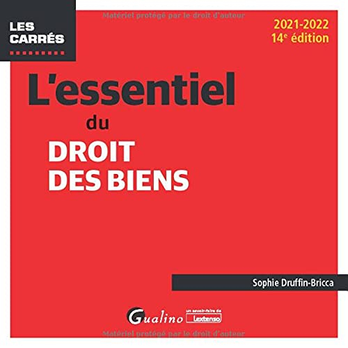 L'essentiel du droit des biens : 2021-2022