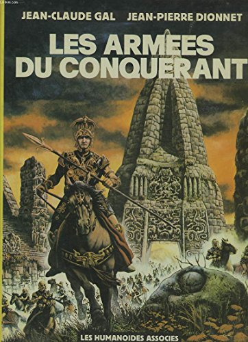 les armées du conquérant (pied jaloux)
