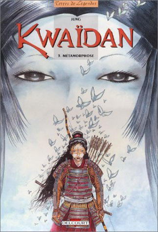 Kwaïdan. Vol. 3. Métamorphose