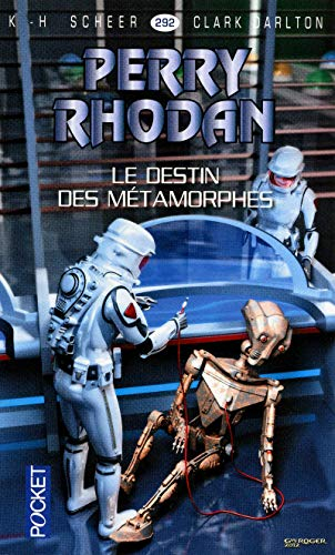 Le destin des Métamorphes