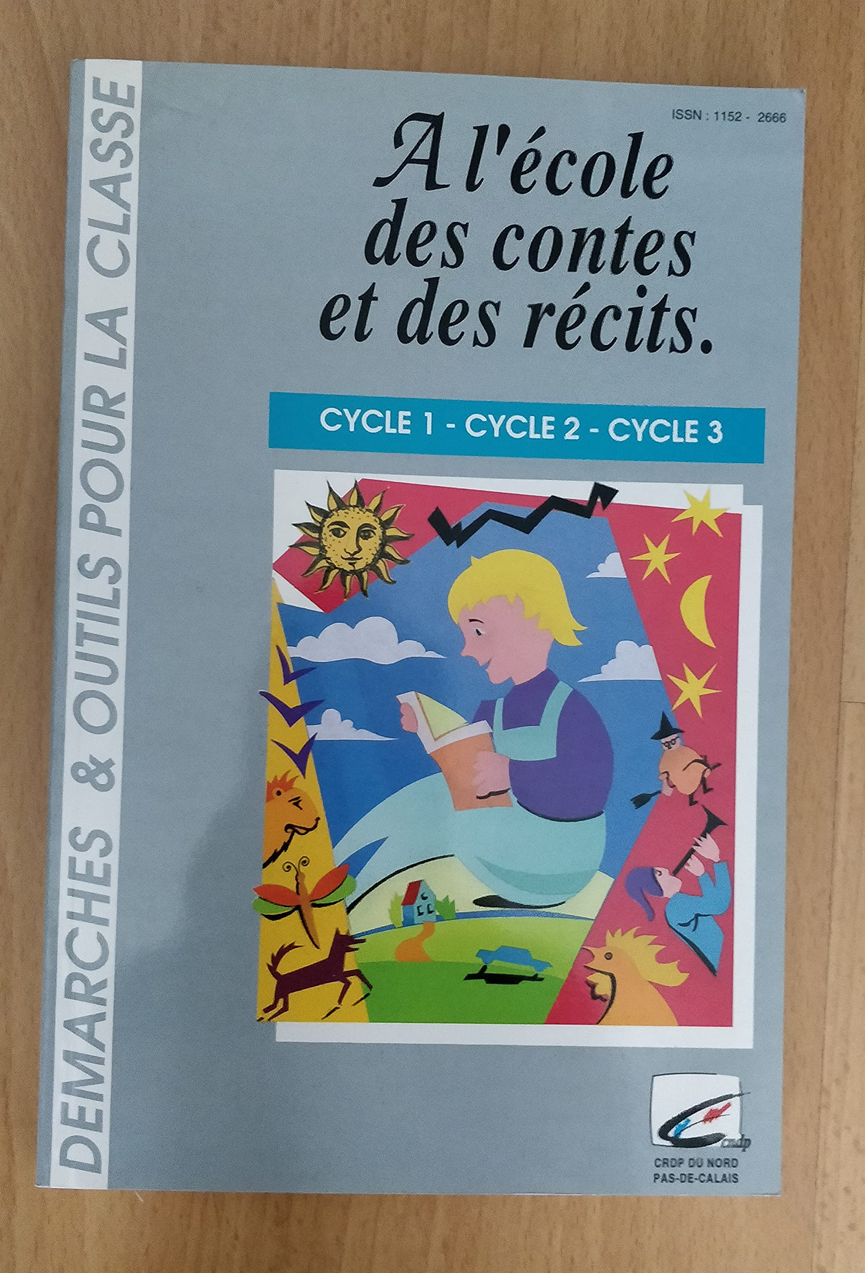 A l'école des contes et des récits : cycle 1, cycle 2, cycle 3