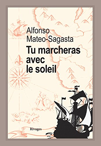 Tu marcheras avec le soleil