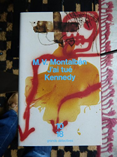 J'ai tué Kennedy