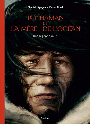 Le chaman et la mère de l'océan : une légende inuit