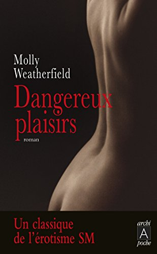 Dangereux plaisirs